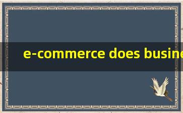 e-commerce does business through